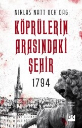 1794 Köprülerin Arasındaki Şehir - Doğan Kitap