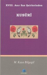 18. Asır Saz Şairlerinden Kusuri - Salkımsöğüt Yayınları