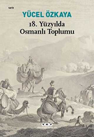 18. Yüzyılda Osmanlı Toplumu - Yapı Kredi Yayınları