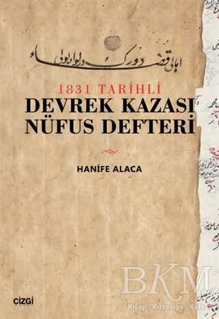 1831 Tarihli Devrek Kazası Nüfus Defteri - Çizgi Kitabevi Yayınları