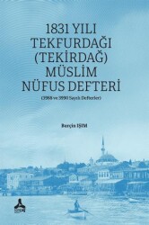 1831 Yılı Tekfurdağı Tekirdağ Müslim Nüfus Defteri - Sonçağ Yayınları