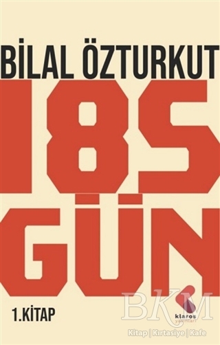 185 Gün 1.Kitap - Klaros Yayınları