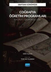 1869’dan Günümüze Coğrafya Öğretim Programları - Nobel Akademik Yayıncılık