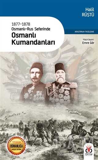 1877-1878 Osmanlı-Rus Seferinde Osmanlı Kumandanları
