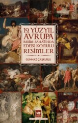 19. Yüzyıl Avrupa Resim Sanatında Edebi Konulu Resimler - Ötüken Neşriyat