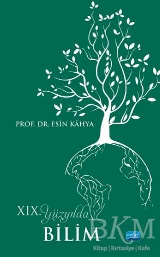 19. Yüzyılda Bilim - Nobel Akademik Yayıncılık