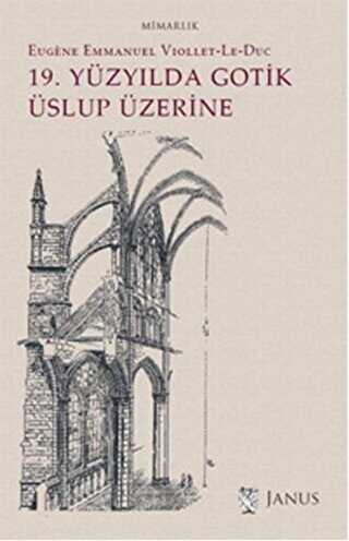 19. Yüzyılda Gotik Üslup Üzerine - Janus