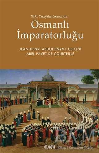 19. Yüzyılın Sonunda Osmanlı İmparatorluğu