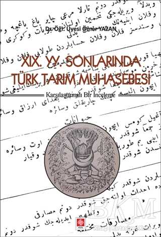 19. YY. Sonlarında Türk Tarım Muhasebesi - 1