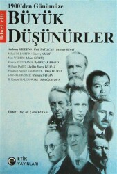 1900’den Günümüze Büyük Düşünürler 2. Cilt - Etik Yayınları