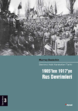 1905’ten 1917’ye Rus Devrimleri