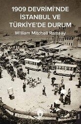 1909 Devrimi’nde İstanbul ve Türkiye’de Durum - Dorlion Yayınları