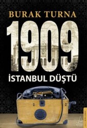 1909 İstanbul Düştü - Destek Yayınları