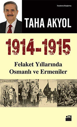 1914 -1915 Felaket Yıllarında Osmanlı ve Ermeniler - Doğan Kitap