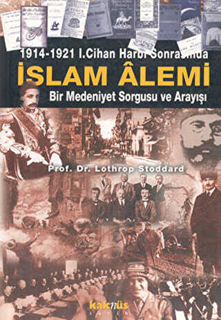 1914-1921 1. Cihan Harbi Sonrasında İslam Alemi