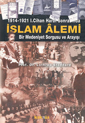 1914-1921 1. Cihan Harbi Sonrasında İslam Alemi kapağı
