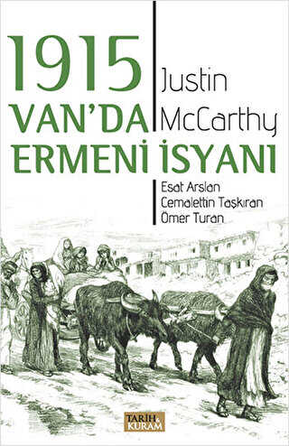 1915 Van`da Ermeni İsyanı - Tarih ve Kuram Yayınevi