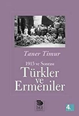 1915 ve Sonrası Türkler ve Ermeniler kapağı