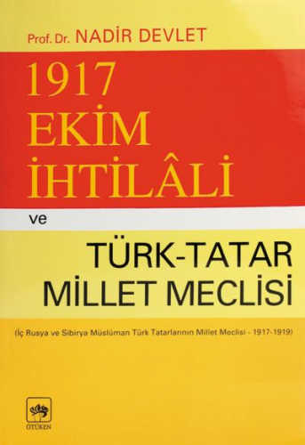 1917 Ekim İhtilali ve Türk-Tatar Meclisi