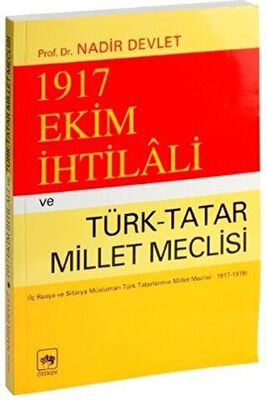 1917 Ekim İhtilali ve Türk-Tatar Millet Meclisi
