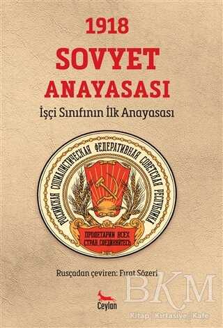 1918 Sovyet Anayasası - Ceylan Yayınları