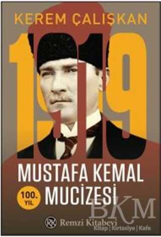 1919 Mustafa Kemal Mucizesi