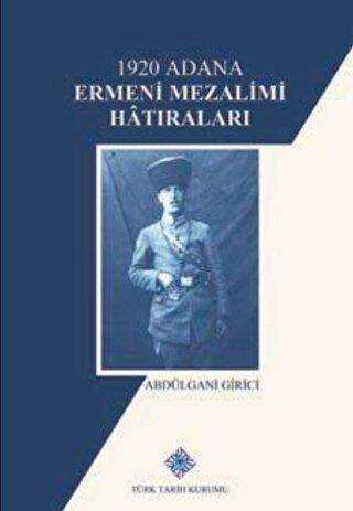1920 Adana Ermeni Mezalimi Hatıraları - 1