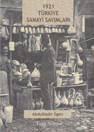 1921 Türkiye Sanayi Sayımları - Cedit Neşriyat