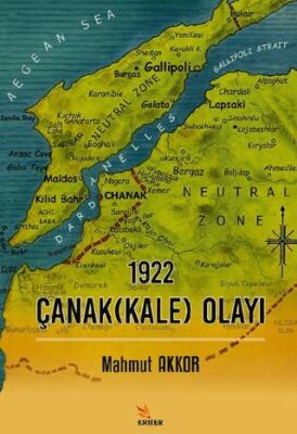 1922 Çanakkale Olayı - 1