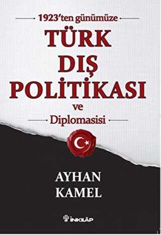 1923`ten Günümüze Türk Dış Politikası ve Diplomasisi - İnkılap Kitabevi