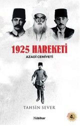 1925 Hareketi Azadî Cemiyeti - Nubihar Yayınları
