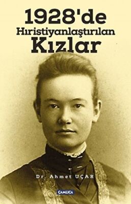 1928’de Hıristiyanlaştırılan Kızlar - 1