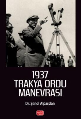 1937 Trakya Ordu Manevrası - 1