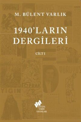 1940`ların Dergileri Cilt 1 - 1