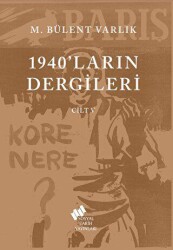 1940`ların Dergileri Cilt V - Sosyal Tarih Yayınları