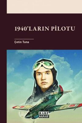 1940`ların Pilotu - 1