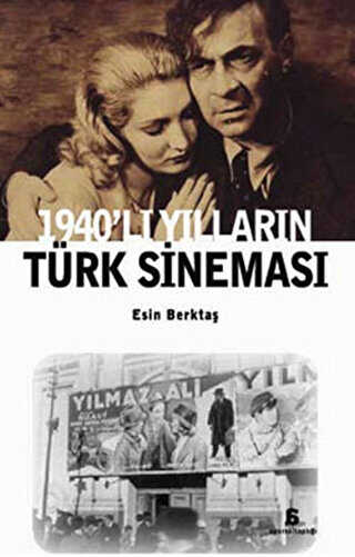 1940’lı Yılların Türk Sineması