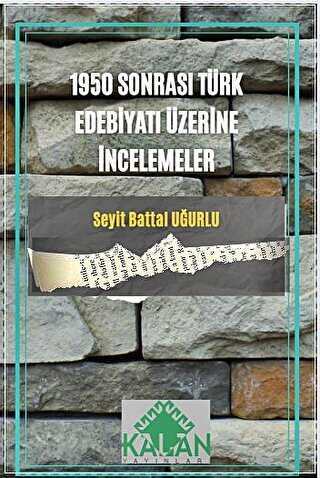 1950 Sonrası Türk Edebiyatı Üzerine İncelemeler
