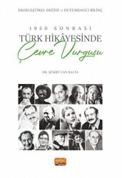 1950 Sonrası Türk Hikayesinde Çevre Vurgusu - Nobel Bilimsel Eserler