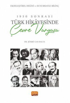 1950 Sonrası Türk Hikayesinde Çevre Vurgusu - 1