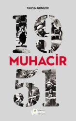 1951 Muhacir - Anadolu Çınar Yayınları