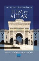 1963 Yılında Üniversitede İlim ve Ahlak - Nobel Akademik Yayıncılık