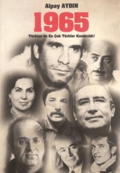 1965 - Türkiye`de En Çok Türkler Kandırıldı! - Arşiv