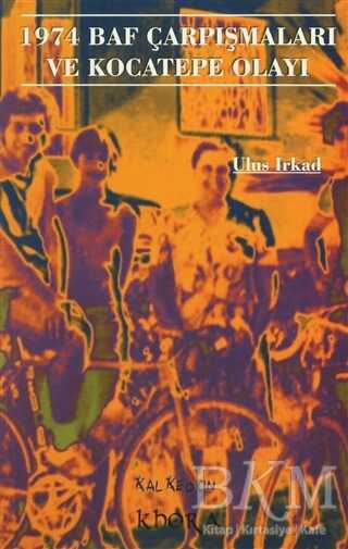 1974 Baf Çarpışmaları ve Kocatepe Olayı - 1