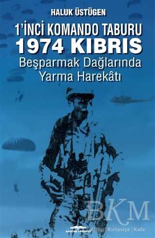1’inci Komando Taburu 1974 Kıbrıs