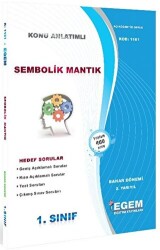 1. Sınıf 2. Yarıyıl Konu Anlatımlı Sembolik Mantık - Kod 1161 - Egem Eğitim Yayınları