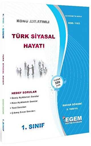 Egem Eğitim Yayınları 1. Sınıf 2. Yarıyıl Konu Anlatımlı Türk Siyasal Hayatı - Kod 1163