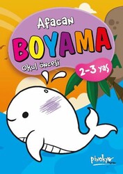 2-3 Yaş Afacan Boyama Okul Öncesi - Pinokyo Yayınları