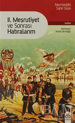 2. Meşrutiyet ve Sonrası Hatıralarım - DBY Yayınları