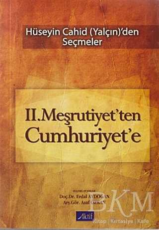 2. Meşrutiyet’ten Cumhuriyet’e - Aktif Yayınevi